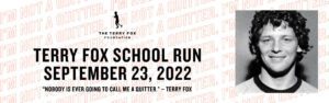 Terry Fox School Run September 23. 2022